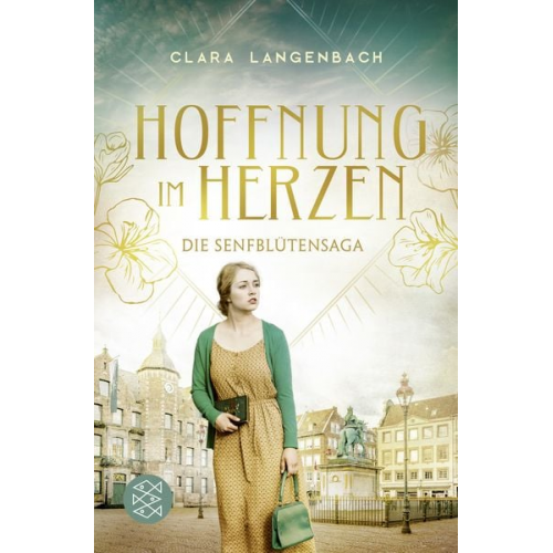 Clara Langenbach - Die Senfblütensaga - Hoffnung im Herzen