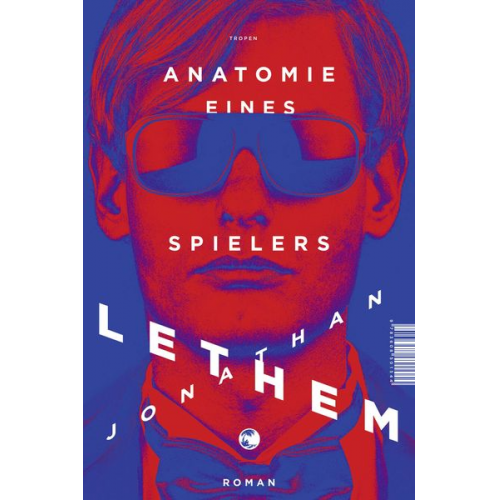Jonathan Lethem - Anatomie eines Spielers