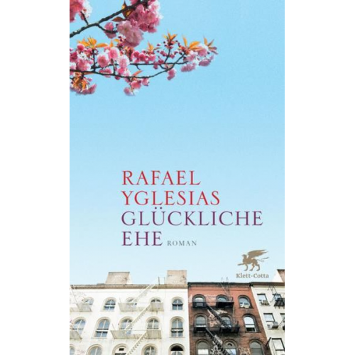 Rafael Yglesias - Glückliche Ehe