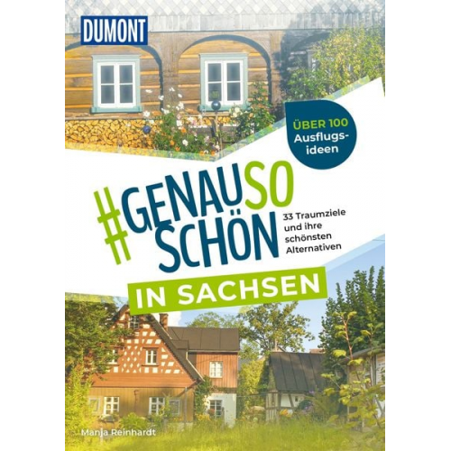 Manja Reinhardt - DuMont #genausoschön in Sachsen