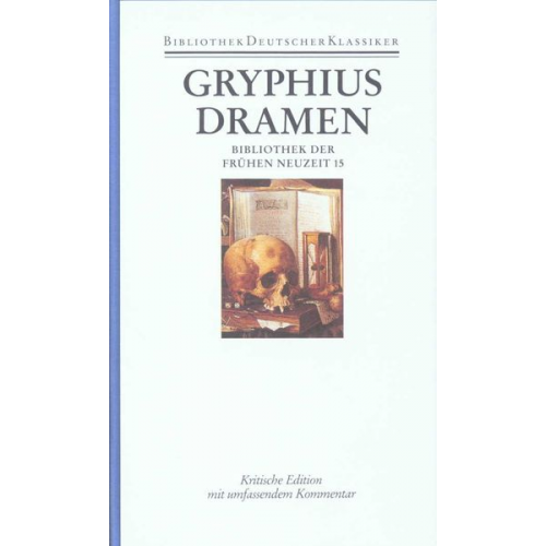 Andreas Gryphius - Dramen