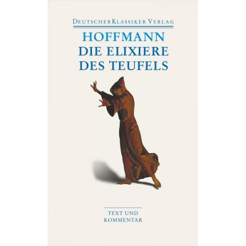 E.T.A. Hoffmann - Die Elixiere des Teufels