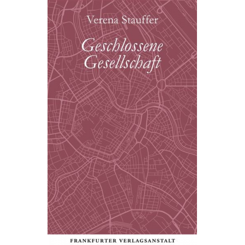 Verena Stauffer - Geschlossene Gesellschaft