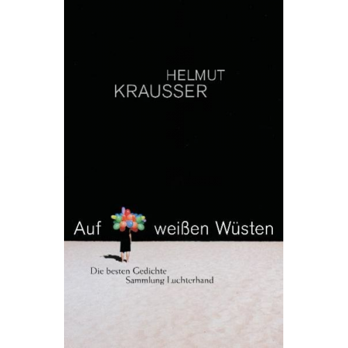 Helmut Krausser - Auf weißen Wüsten