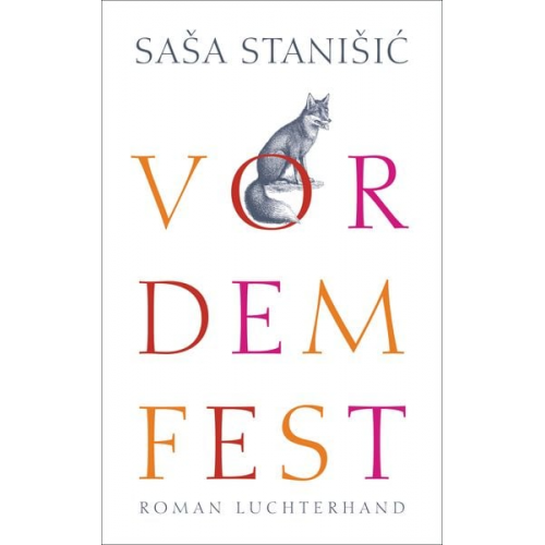 Saša Stanišić - Vor dem Fest