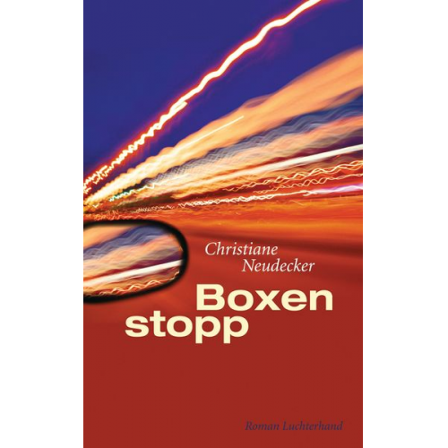 Christiane Neudecker - Boxenstopp