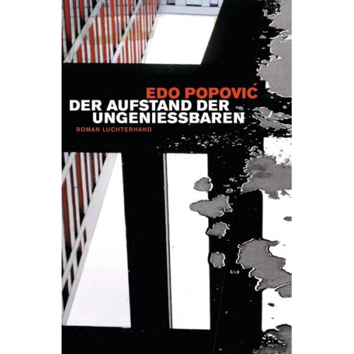 Edo Popović - Der Aufstand der Ungenießbaren