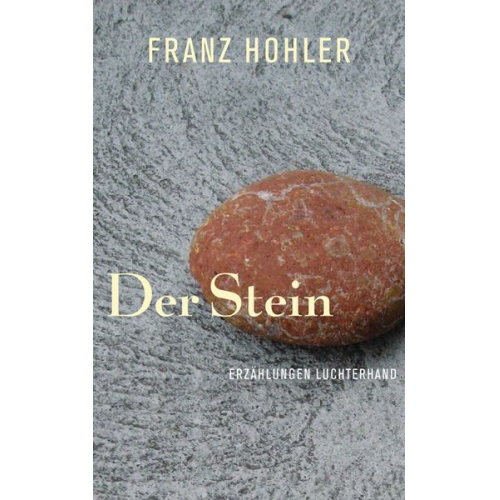 Franz Hohler - Der Stein