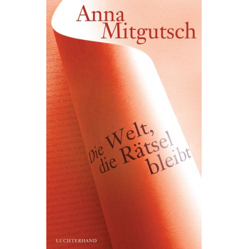 Anna Mitgutsch - Die Welt, die Rätsel bleibt