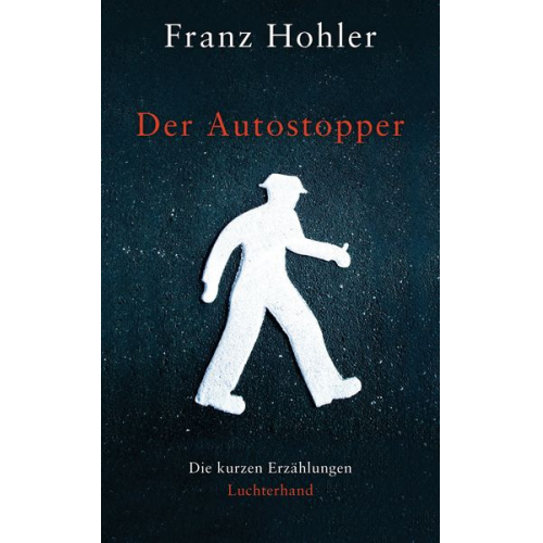 Franz Hohler - Der Autostopper