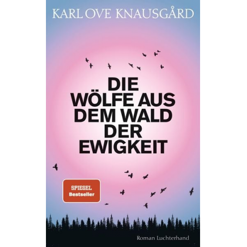 Karl Ove Knausgard - Die Wölfe aus dem Wald der Ewigkeit