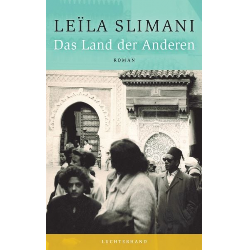 Leïla Slimani - Das Land der Anderen