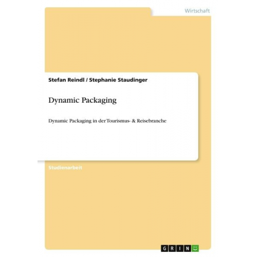 Stefan Reindl Stephanie Staudinger - Dynamic Packaging