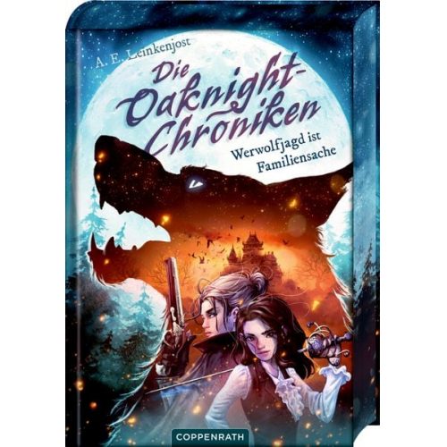 A. E. Leinkenjost - Die Oaknight-Chroniken (Bd.1) - Werwolfjagd i. Familiensache