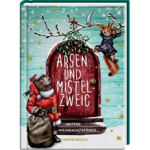 Heitere Geschichten: Arsen & Mistelzweig (Weihnachtskrimis)