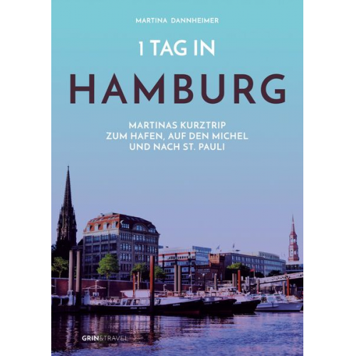 Martina Dannheimer - 1 Tag in Hamburg
