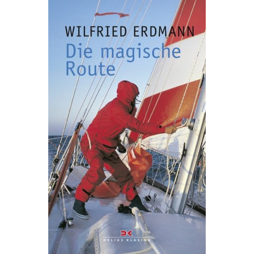 Wilfried Erdmann - Die magische Route