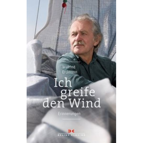 Wilfried Erdmann - Ich greife den Wind