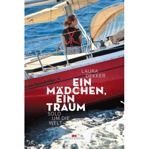 Laura Dekker - Ein Mädchen, ein Traum