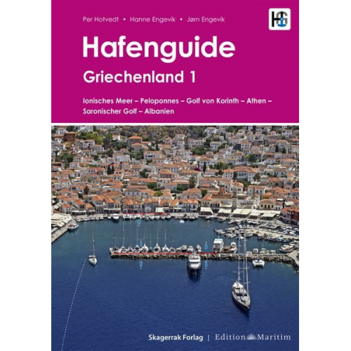 Per Hotvedt Jørn Engevik Hanne Engevik - Hafenguide Griechenland 1