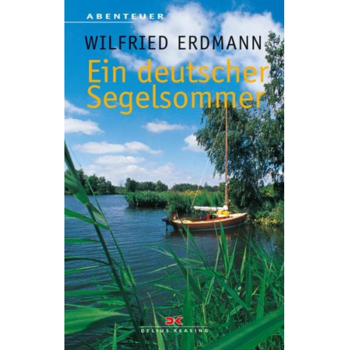 Wilfried Erdmann - Ein deutscher Segelsommer