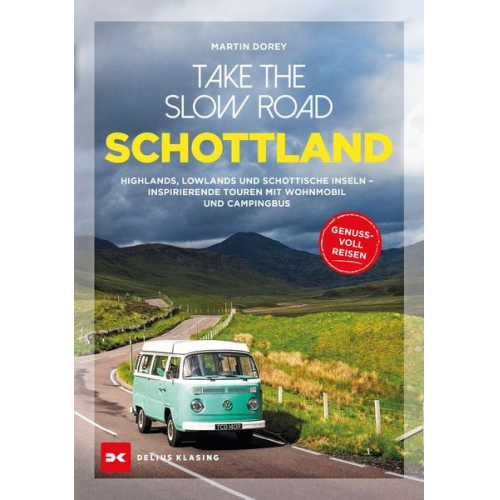 Martin Dorey - Take the Slow Road Schottland