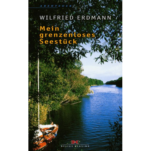 Wilfried Erdmann - Mein grenzenloses Seestück