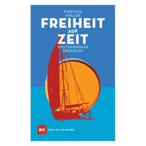 Kristina Müller - Freiheit auf Zeit