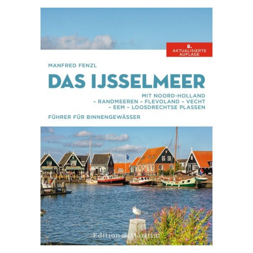 Manfred Fenzl - Das IJsselmeer