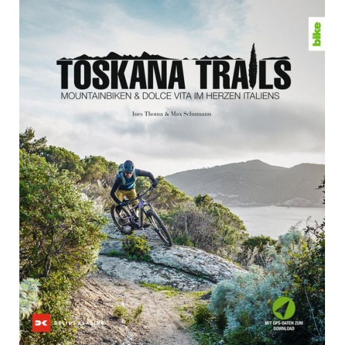 Ines Thoma Max Schumann - Toskana-Trails