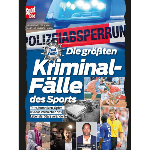 Die größten Kriminalfälle des Sports