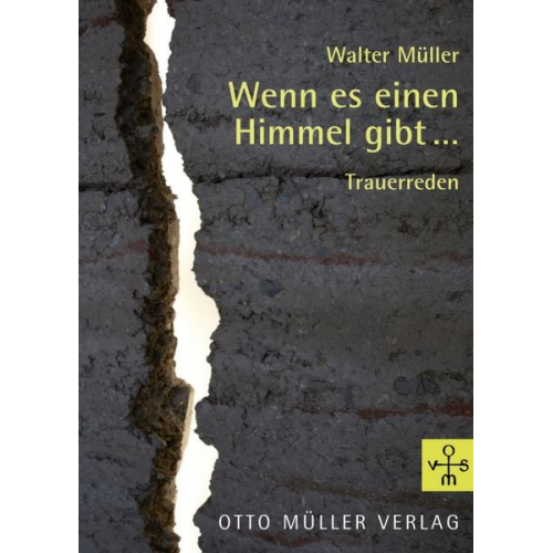 Walter Müller - Wenn es einen Himmel gibt…