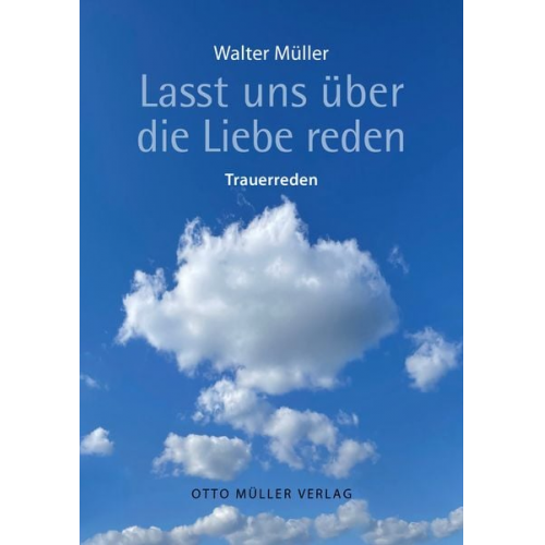 Walter Müller - Lasst uns über die Liebe reden