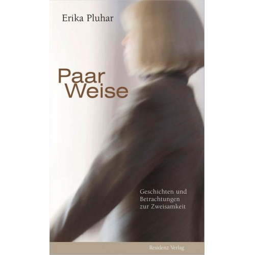 Erika Pluhar - Paar Weise