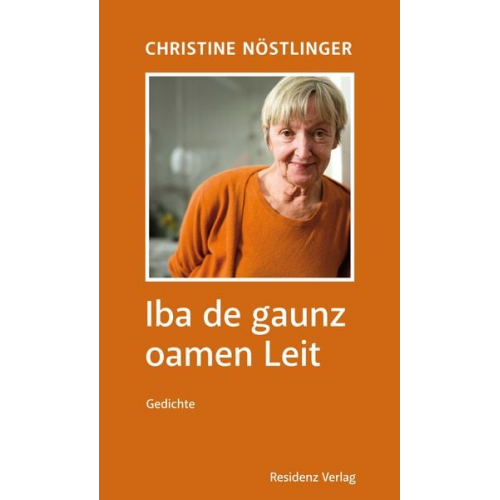 Christine Nöstlinger - Iba de gaunz oamen Leit