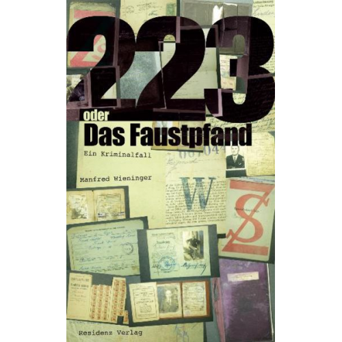 Manfred Wieninger - 223 oder Das Faustpfand