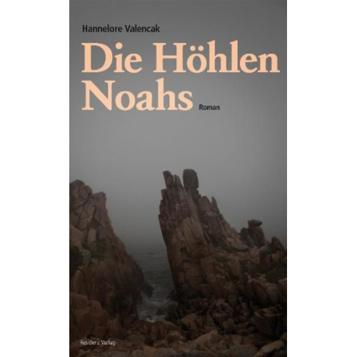 Hannelore Valencak - Die Höhlen Noahs