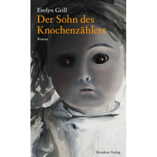 Evelyn Grill - Der Sohn des Knochenzählers