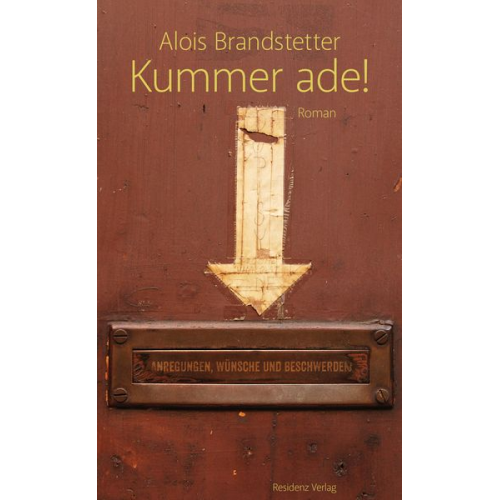 Alois Brandstetter - Kummer ade!