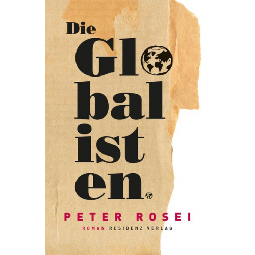 Peter Rosei - Die Globalisten