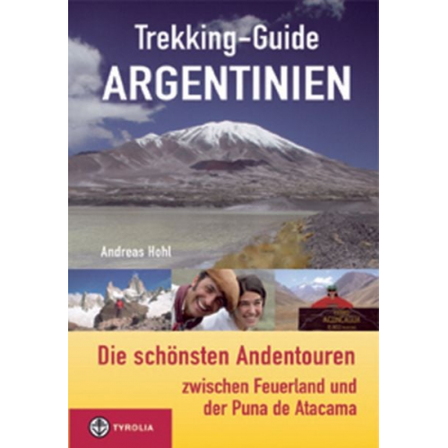 Andreas Hohl - Trekking-Guide Argentinien