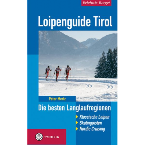 Peter Mertz - Loipenguide Tirol