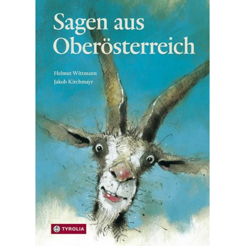 Helmut Wittmann Jakob Kirchmayr - Sagen aus Oberösterreich