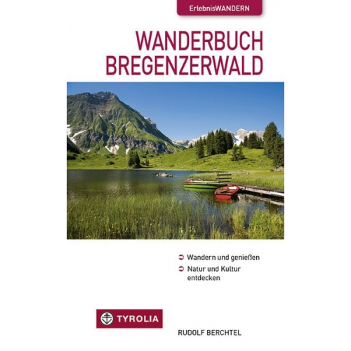 Rudolf Berchtel - Wanderbuch Bregenzerwald
