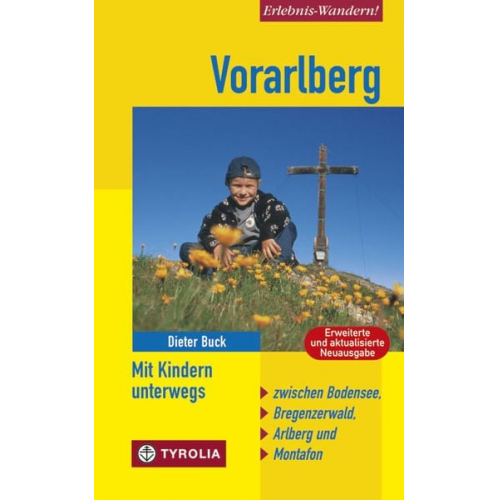 Dieter Buck - Vorarlberg. Mit Kindern unterwegs