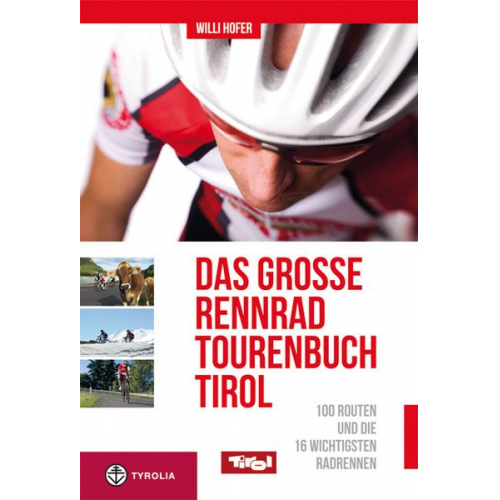 Willi Hofer - Das große Rennradtouren-Buch Tirol