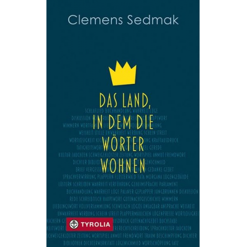 Clemens Sedmak - Das Land, in dem die Wörter wohnen