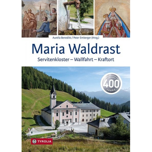 Aurelia Benedikt - Maria Waldrast
