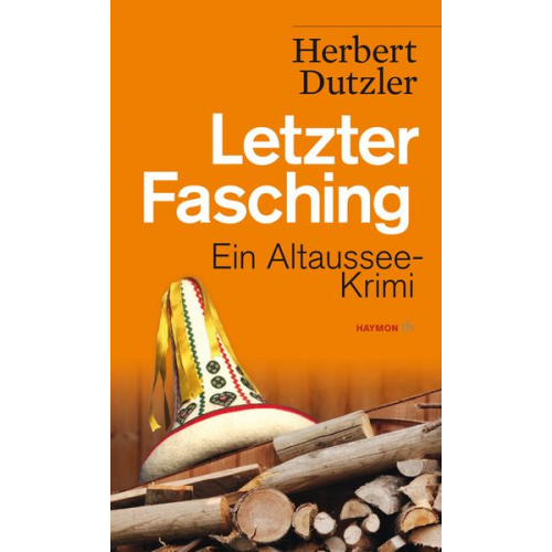 Herbert Dutzler - Letzter Fasching