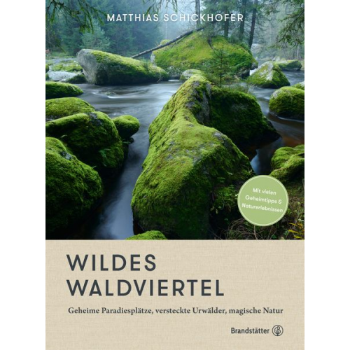 Matthias Schickhofer - Wildes Waldviertel